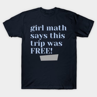 Girl Math T-Shirt